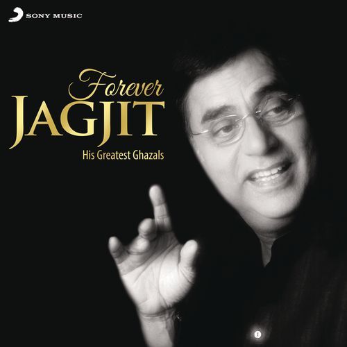 Forever Jagjit Jagjit Singh MP3 Download